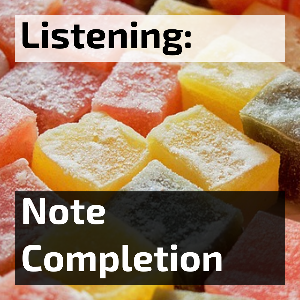 ielts listening note completion